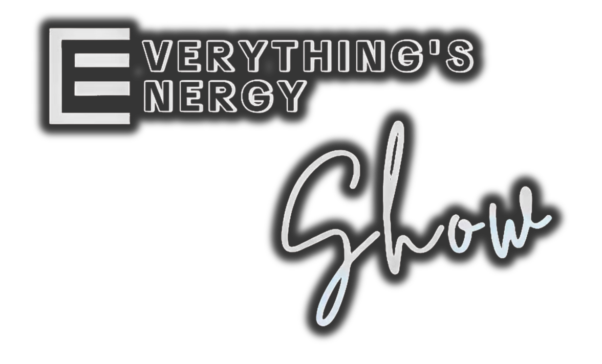 Everything's Energy Show