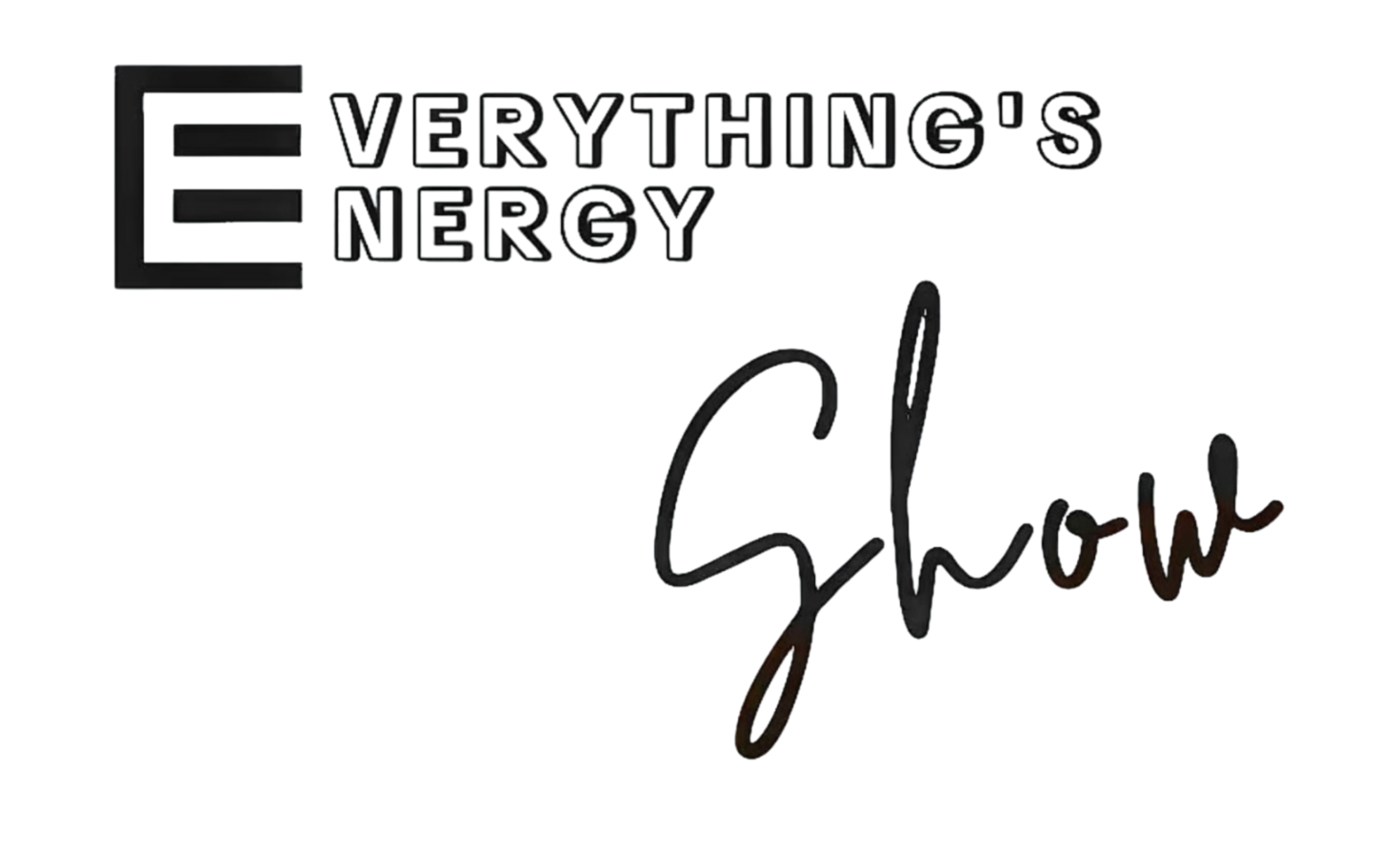 Everything's Energy Show
